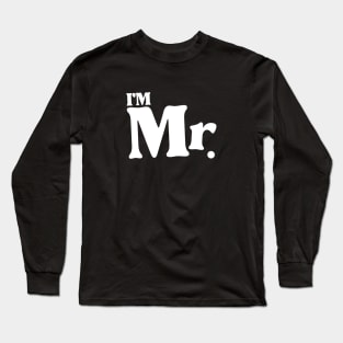 Mr. Long Sleeve T-Shirt